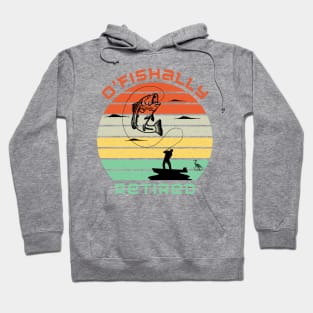 O'Fishally Retired Hoodie